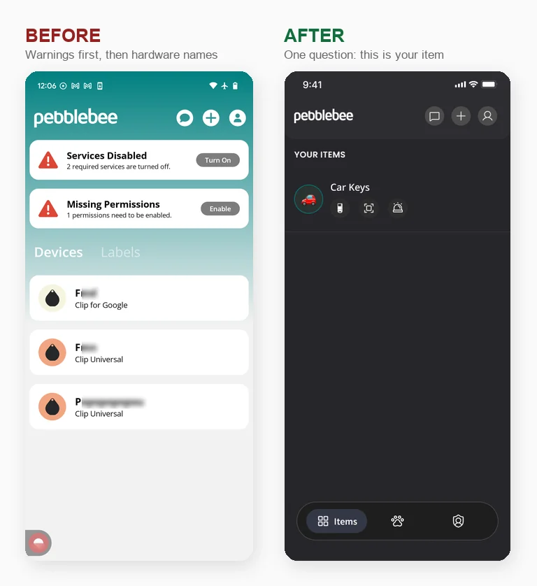 Pebblebee home screen before and after the redesign: the old one lists devices by hardware model across two tabs, the new one shows your item and its actions
